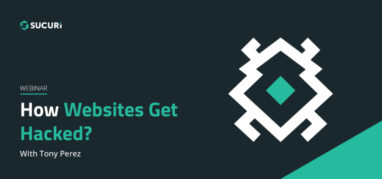 Sucuri Webinar How Websites Get Hacked Featured Image